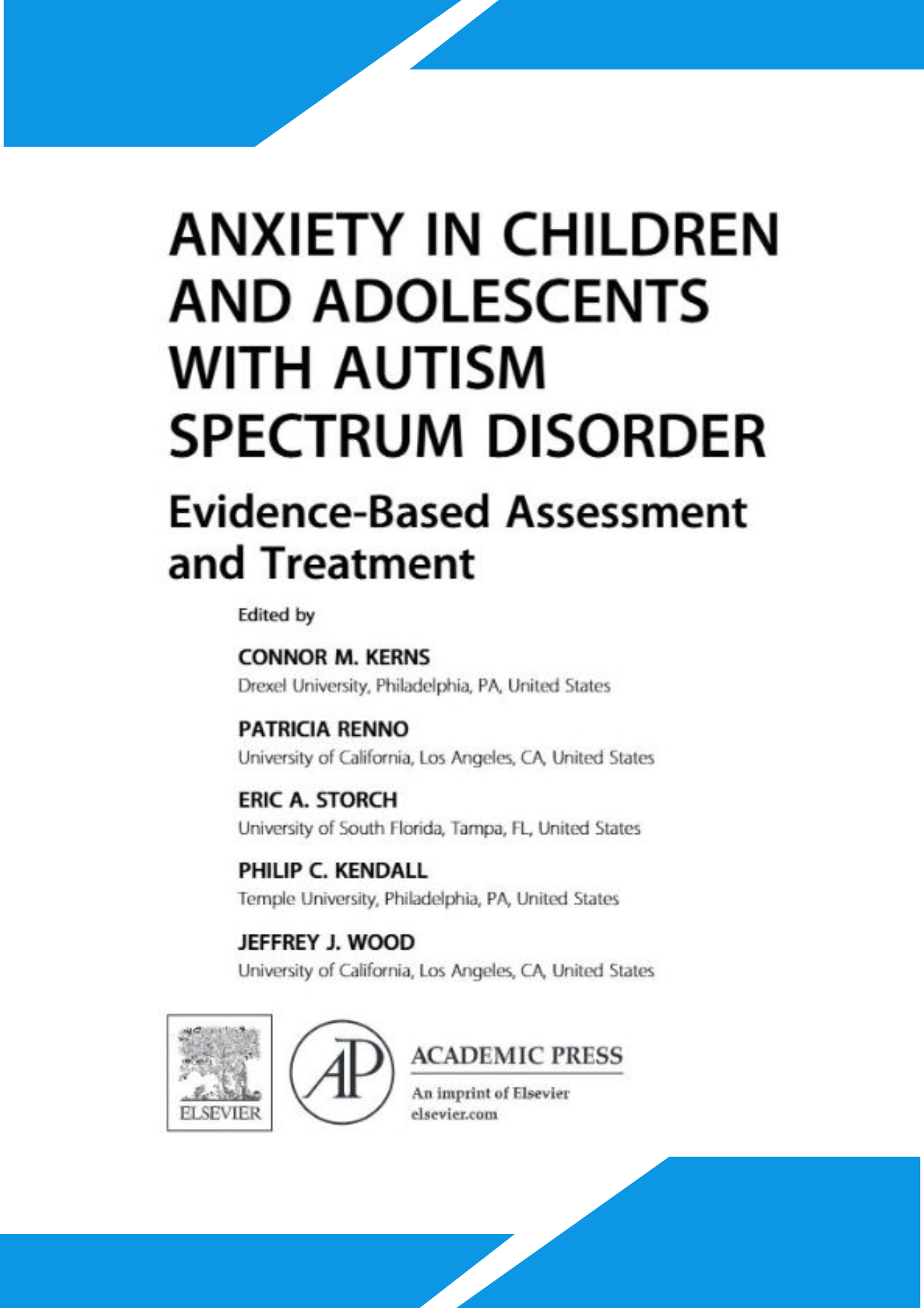 Managing Anxiety in Children and Adolescents with Autism Spectrum Disorder